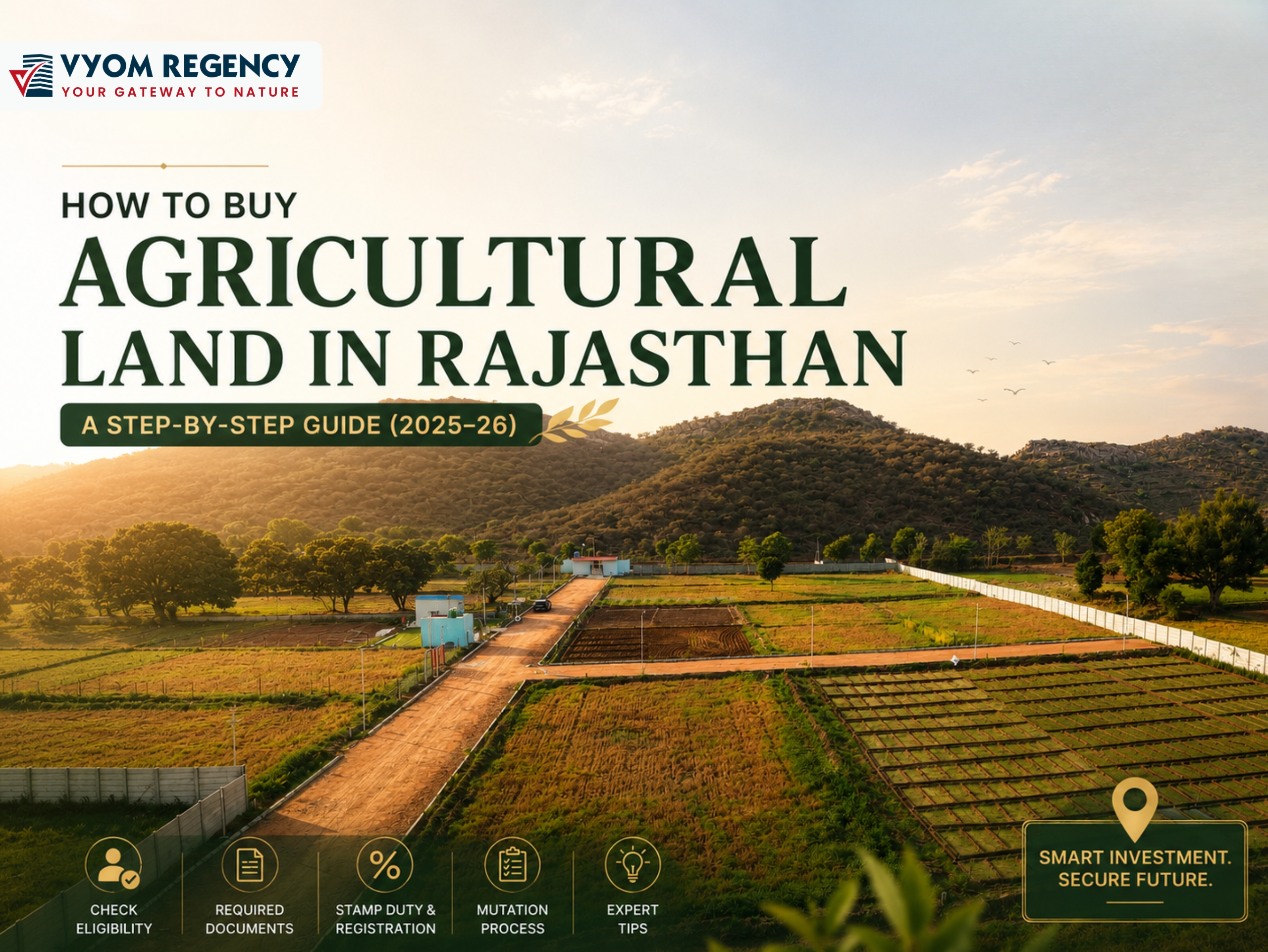 How to Buy Agricultural Land in Rajasthan: A Step-by-Step Guide (2025–26)